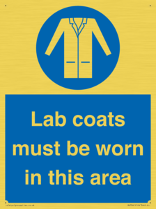 Lab coats must be worn in this area